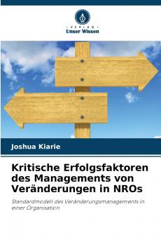 Kritische Erfolgsfaktoren des Managements von Veränderungen in NROs