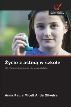 Życie z astmą w szkole