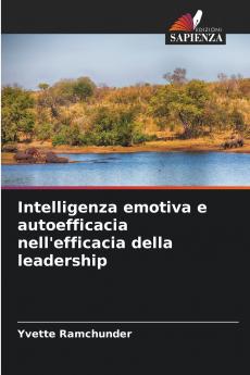 Intelligenza emotiva e autoefficacia nell'efficacia della leadership