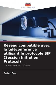 Réseau compatible avec la téléconférence utilisant le protocole SIP (Session Initiation Protocol)