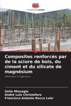 Composites renforcés par de la sciure de bois du ciment et du silicate de magnésium