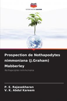 Prospection de Nothapodytes nimmoniana (J.Graham) Mabberley