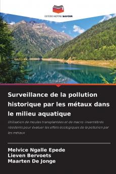 Surveillance de la pollution historique par les métaux dans le milieu aquatique