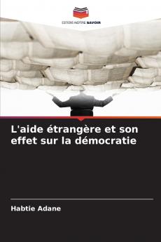 L'aide étrangère et son effet sur la démocratie