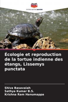 Écologie et reproduction de la tortue indienne des étangs Lissemys punctata