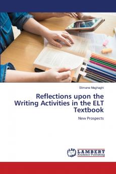 Reflections upon the Writing Activities in the ELT Textbook
