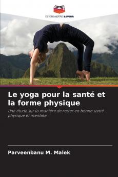 Le yoga pour la santé et la forme physique