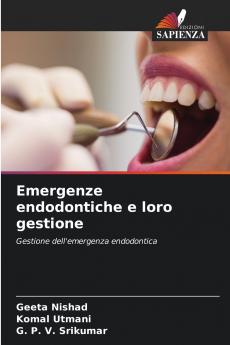 Emergenze endodontiche e loro gestione