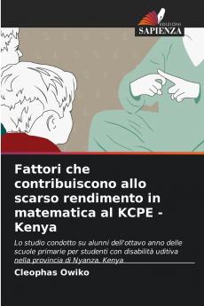Fattori che contribuiscono allo scarso rendimento in matematica al KCPE - Kenya