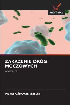 ZAKAŻENIE DRÓG MOCZOWYCH