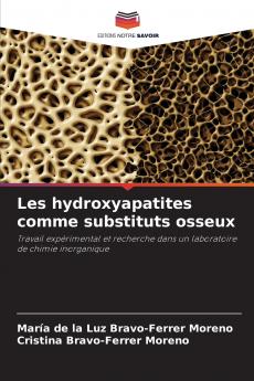Les hydroxyapatites comme substituts osseux