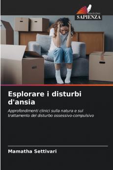 Esplorare i disturbi d'ansia