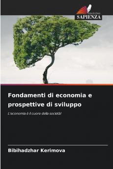 Fondamenti di economia e prospettive di sviluppo