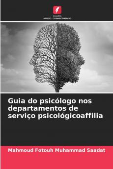 Guia do psicólogo nos departamentos de serviço psicológicoaffilia