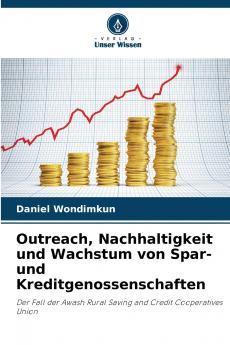Outreach Nachhaltigkeit und Wachstum von Spar- und Kreditgenossenschaften