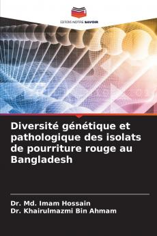 Diversité génétique et pathologique des isolats de pourriture rouge au Bangladesh