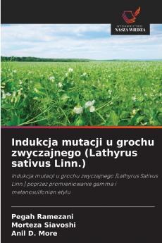 Indukcja mutacji u grochu zwyczajnego (Lathyrus sativus Linn.)