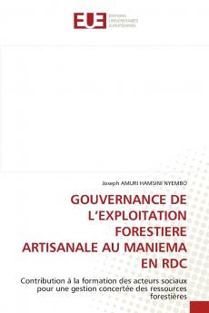 GOUVERNANCE DE L'EXPLOITATION FORESTIERE ARTISANALE AU MANIEMA EN RDC