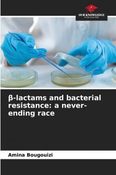 β-lactams and bacterial resistance