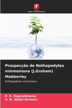 Prospecção de Nothapodytes nimmoniana (J.Graham) Mabberley
