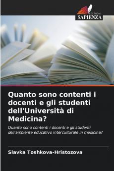 Quanto sono contenti i docenti e gli studenti dell'Università di Medicina?