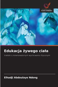 Edukacja żywego ciała