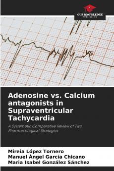 Adenosine vs. Calcium antagonists in Supraventricular Tachycardia