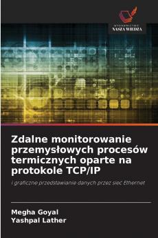 Zdalne monitorowanie przemysłowych procesów termicznych oparte na protokole TCP/IP