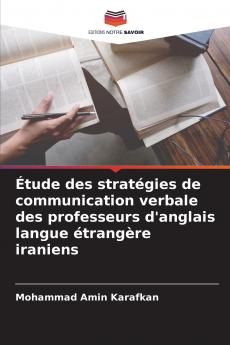 Étude des stratégies de communication verbale des professeurs d'anglais langue étrangère iraniens