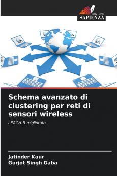 Schema avanzato di clustering per reti di sensori wireless