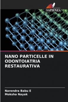 NANO PARTICELLE IN ODONTOIATRIA RESTAURATIVA