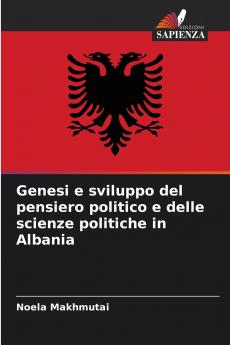 Genesi e sviluppo del pensiero politico e delle scienze politiche in Albania