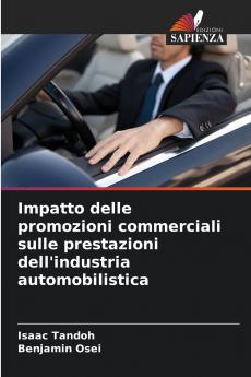Impatto delle promozioni commerciali sulle prestazioni dell'industria automobilistica