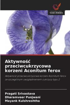 Aktywność przeciwcukrzycowa korzeni Aconitum ferox