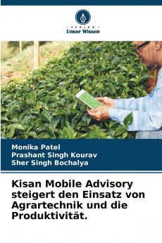 Kisan Mobile Advisory steigert den Einsatz von Agrartechnik und die Produktivität.