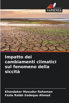 Impatto dei cambiamenti climatici sul fenomeno della siccità
