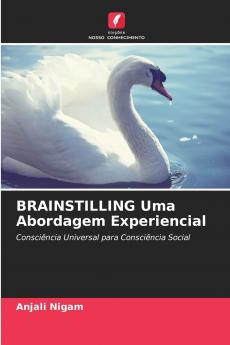 BRAINSTILLING Uma Abordagem Experiencial