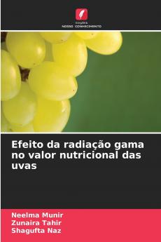 Efeito da radiação gama no valor nutricional das uvas