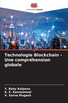 Technologie Blockchain - Une compréhension globale