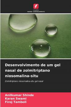 Desenvolvimento de um gel nasal de zolmitriptano niosomalina-situ
