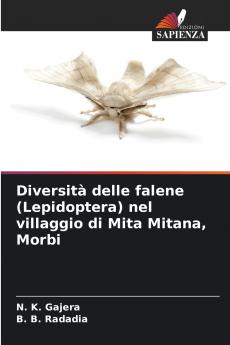 Diversità delle falene (Lepidoptera) nel villaggio di Mita Mitana Morbi