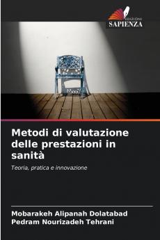 Metodi di valutazione delle prestazioni in sanità