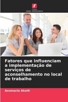 Fatores que influenciam a implementação de serviços de aconselhamento no local de trabalho