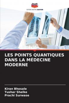 LES POINTS QUANTIQUES DANS LA MÉDECINE MODERNE