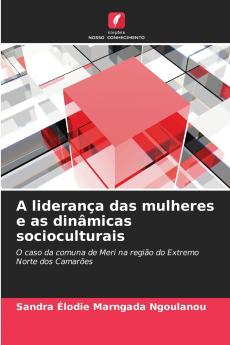 A liderança das mulheres e as dinâmicas socioculturais