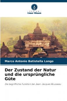 Der Zustand der Natur und die ursprüngliche Güte
