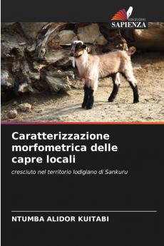 Caratterizzazione morfometrica delle capre locali