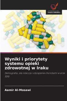 Wyniki i priorytety systemu opieki zdrowotnej w Iraku