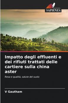 Impatto degli effluenti e dei rifiuti trattati delle cartiere sulla china aster