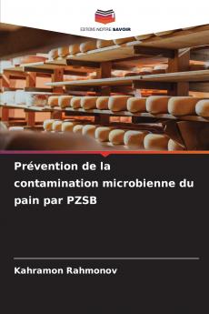 Prévention de la contamination microbienne du pain par PZSB